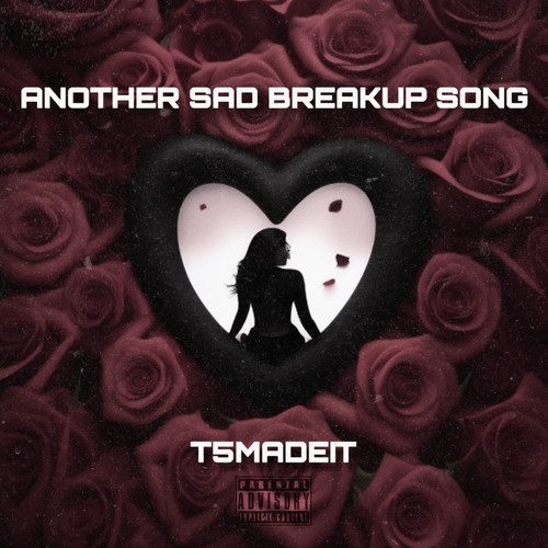 Another Sad Breakup Song (Explicit)