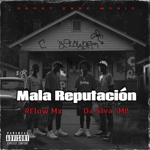 Mala Reputación (Explicit)