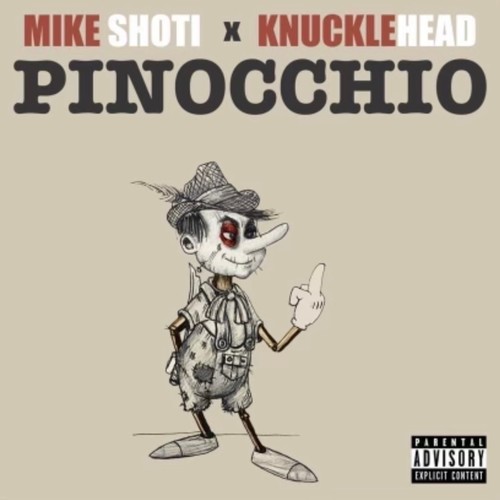 Pinocchio (feat. MiKe ShoTi) [Explicit]
