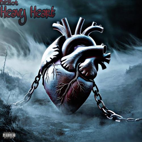 Heavy Heart (Explicit)