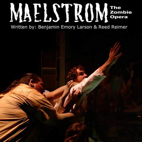 Maelstrom - The Zombie Opera