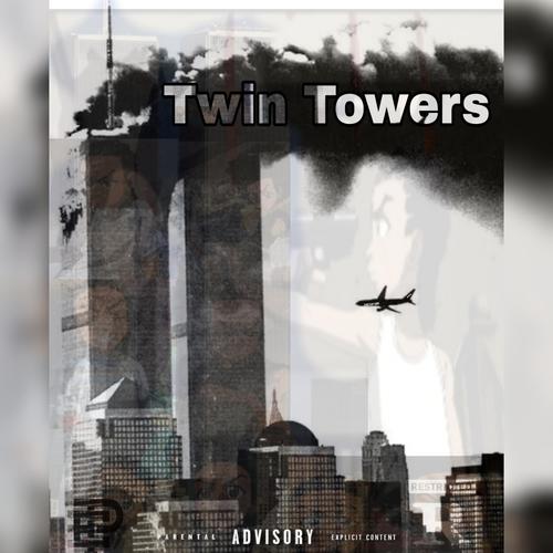Twin Towers (Explicit)