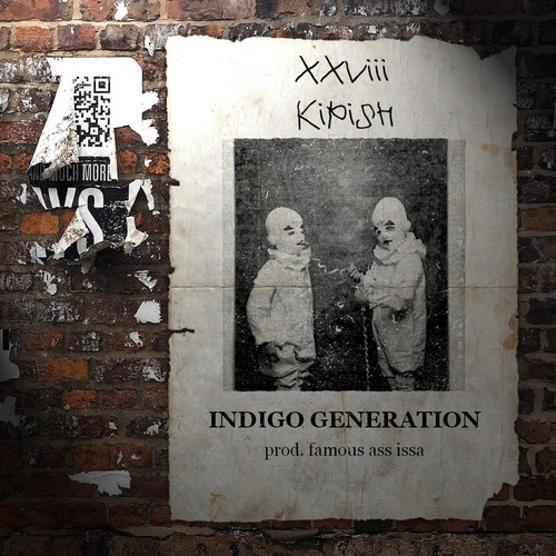 Indigo Generation (feat. Kipish) [Explicit]