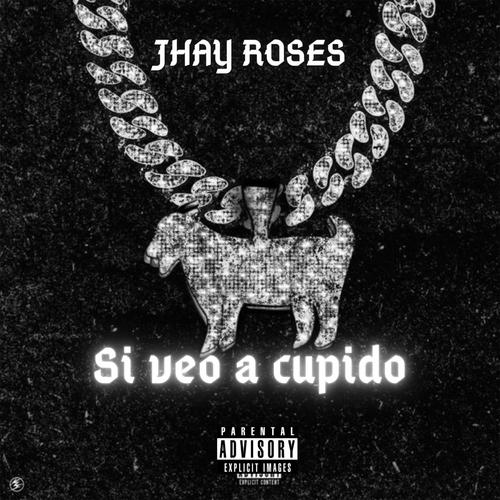 Si veo a cupido (Explicit)