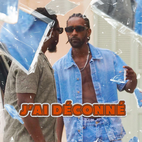 J’ai Déconné (Explicit)