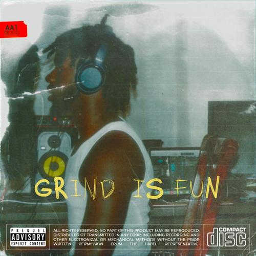 GRIND IS FUN (Explicit)