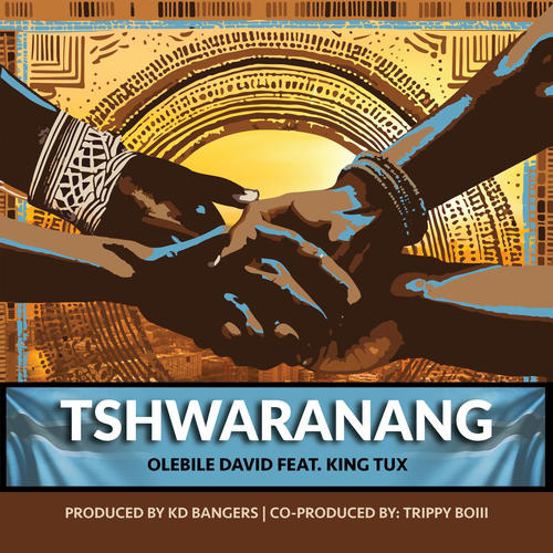 Tshwaranang (feat. King Tux)