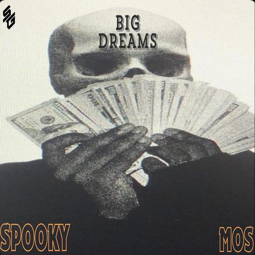 Big Dreams (feat. SG Omosa)