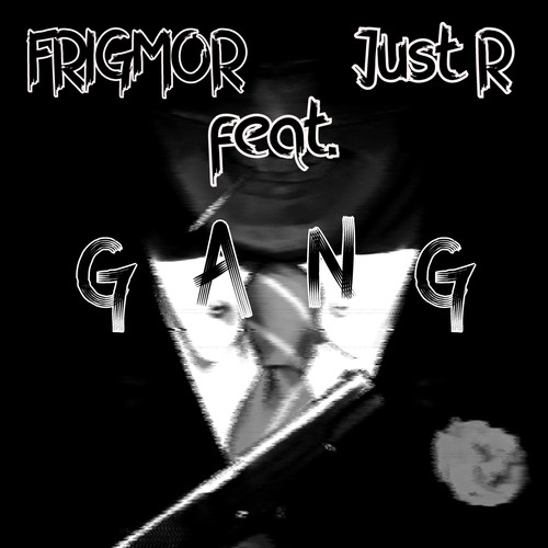 Gang (Explicit)