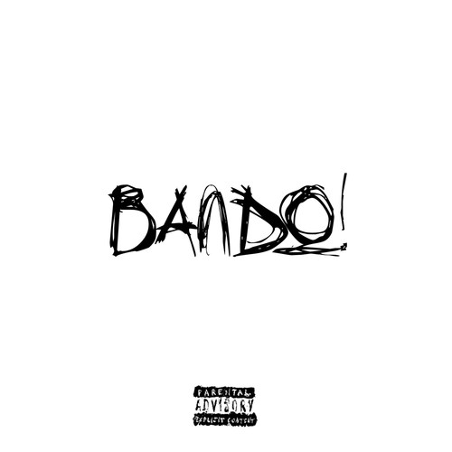 Bando! (Explicit)