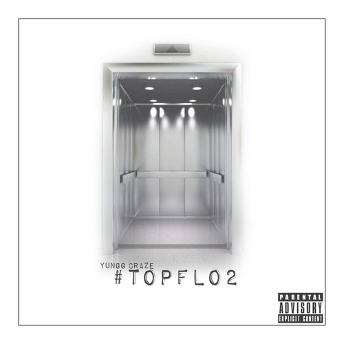 TopFlo 2 (2015) [Explicit]