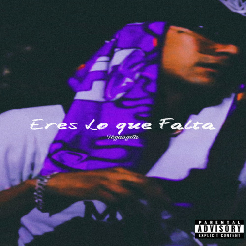 Eres lo que Falta (Explicit)