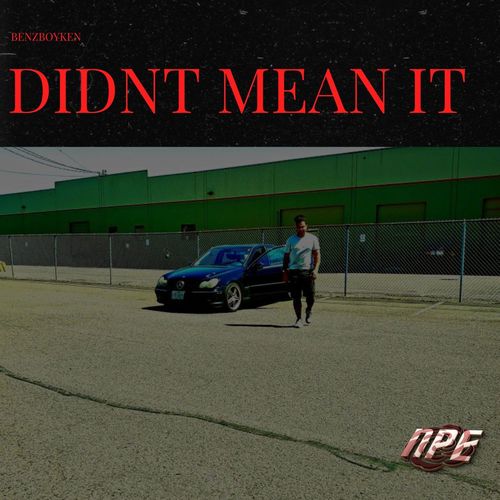 Didnt Mean It (Explicit)