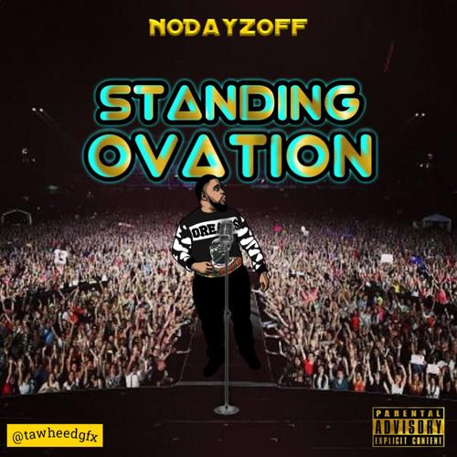 Standing Ovation (Explicit)