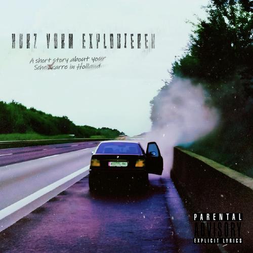 KURZ VORM EXPLODIEREN (Explicit)