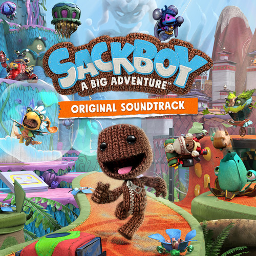 Sackboy: A Big Adventure (Original Soundtrack) (麻布仔大冒险 游戏原声带)