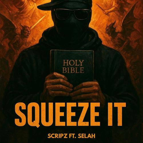 Squeeze It (feat. Selah G4G)