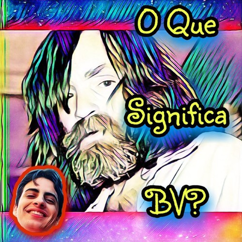 O Que Significa BV? (Explicit)