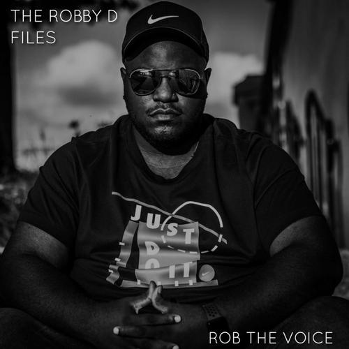 The Robby D Files