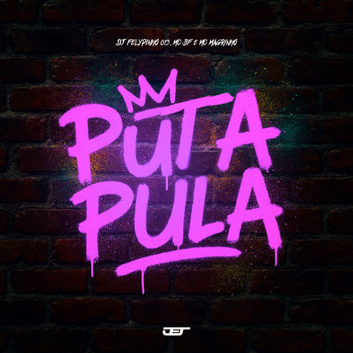 PUTA PULA (Explicit)