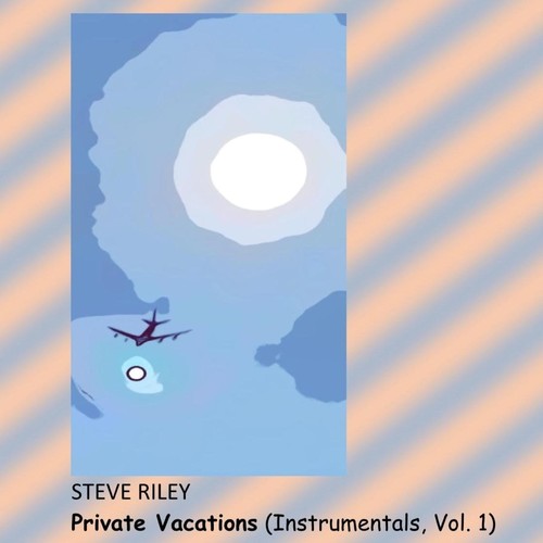 Private Vacations (Instrumentals, Vol. 1)
