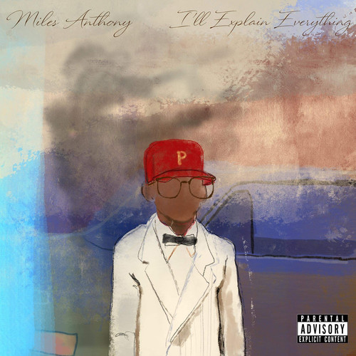 I’ll Explain Everything (Explicit)