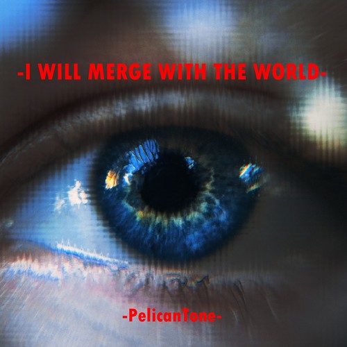 I will merge with the world