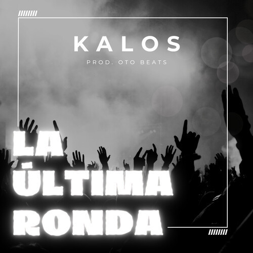 La última ronda (Explicit)