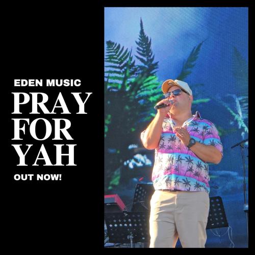 Pray For Yah