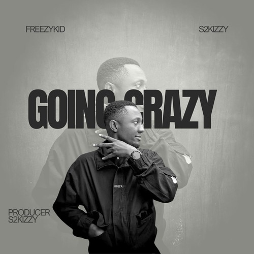 Goin Crazy (Explicit)
