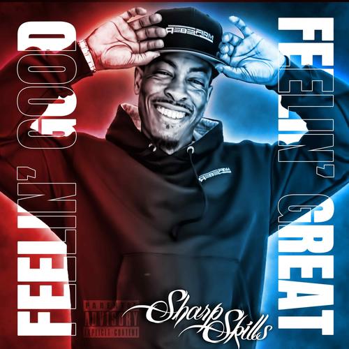 Feelin' Good, Feelin' Great (Explicit)