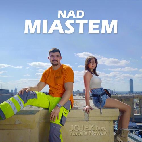 Nad Miastem (feat. Natalia Nowak)