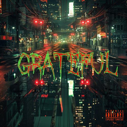 Grateful (Explicit)