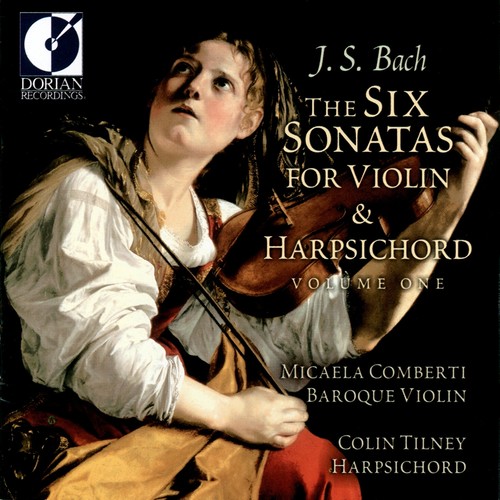 BACH, J.S.: Sonatas for Violin and Harpsichord, Vol. 1 - BWV 1014, 1015, 1016 (Comberti, Tilney)