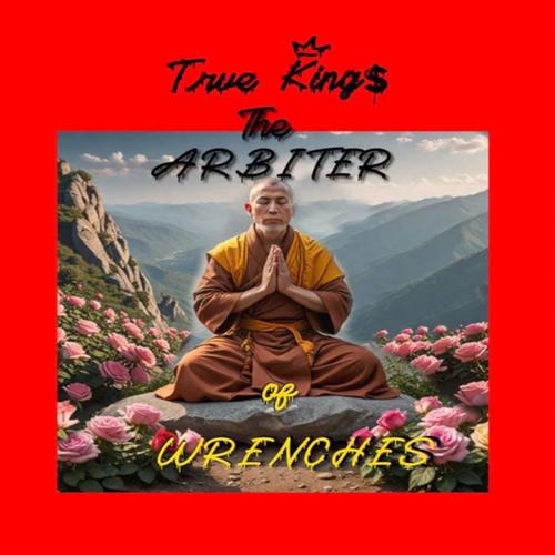 The Arbiter Of Wrenches (Explicit)