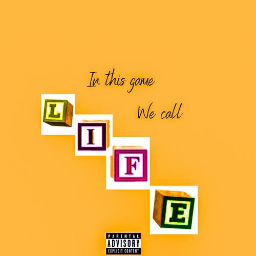 In This Game We Call Life (Explicit)