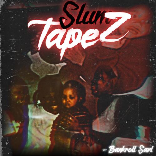 SlumTape 2 (Explicit)