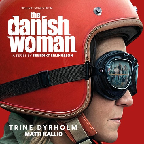 The Danish Woman (Music from the Original TV Series 'The Danish Woman')