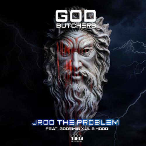 God Butchers (feat. Godemis & JL B Hood) [Explicit]