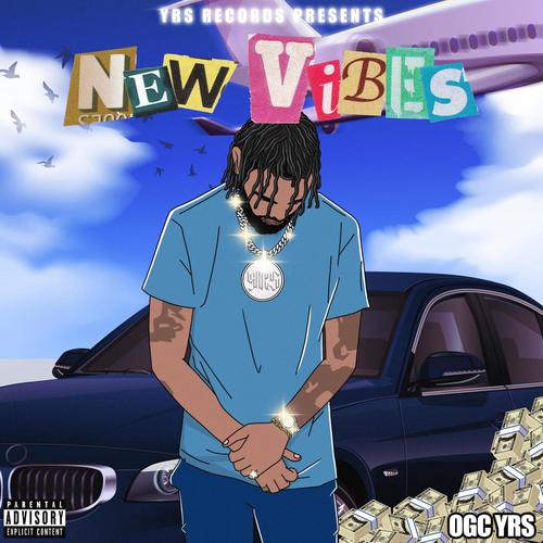 NEW VIBES (Explicit)