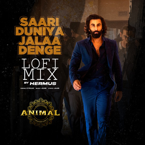 Saari Duniya Jalaa Denge Lofi Mix