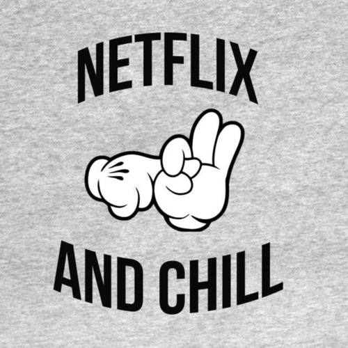 Netflix & Chill