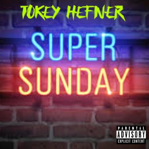 Super Sunday (Explicit)