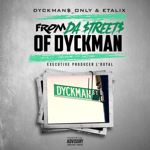 From Da Streets of Dyckman (Explicit)