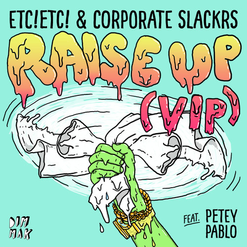 Raise Up (feat. Petey Pablo) [VIP Mix]