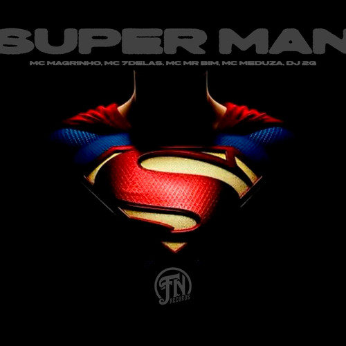 Super Man (Explicit)