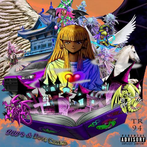 909's & Dove Cries (Explicit)