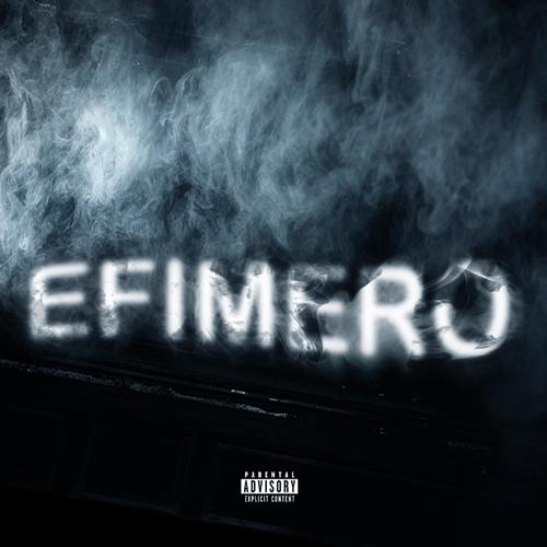 EFIMERO (feat. Noe Wav, Lysnare & Alexito OTB) [Explicit]