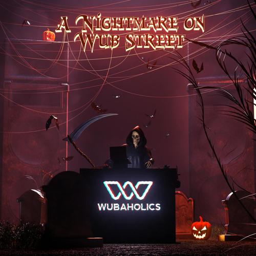 A Nightmare on Wub Street (Explicit)