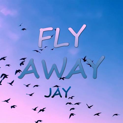 Fly Away